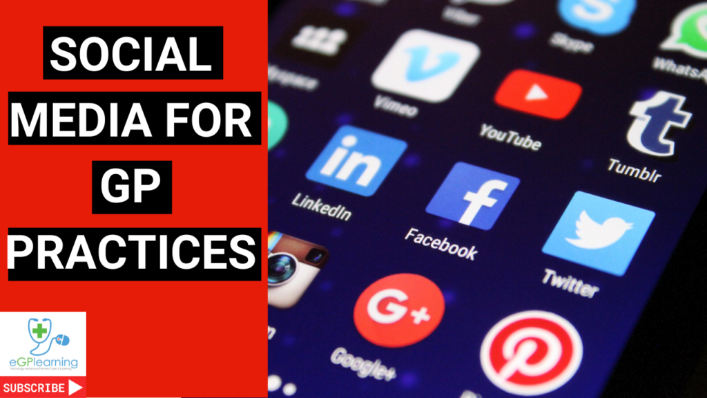 A guide to using social media for your GP or medical Practice
