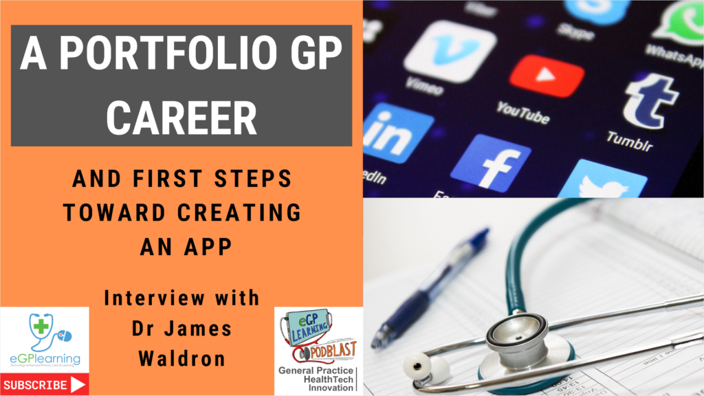 Portfolio working as a GP with Dr James Waldron eGPlearning
