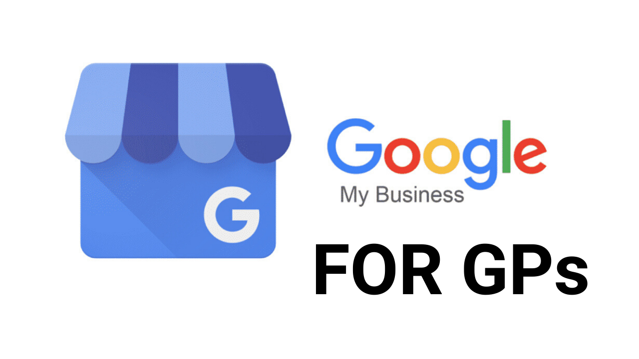 Google My Business for your GP Practice