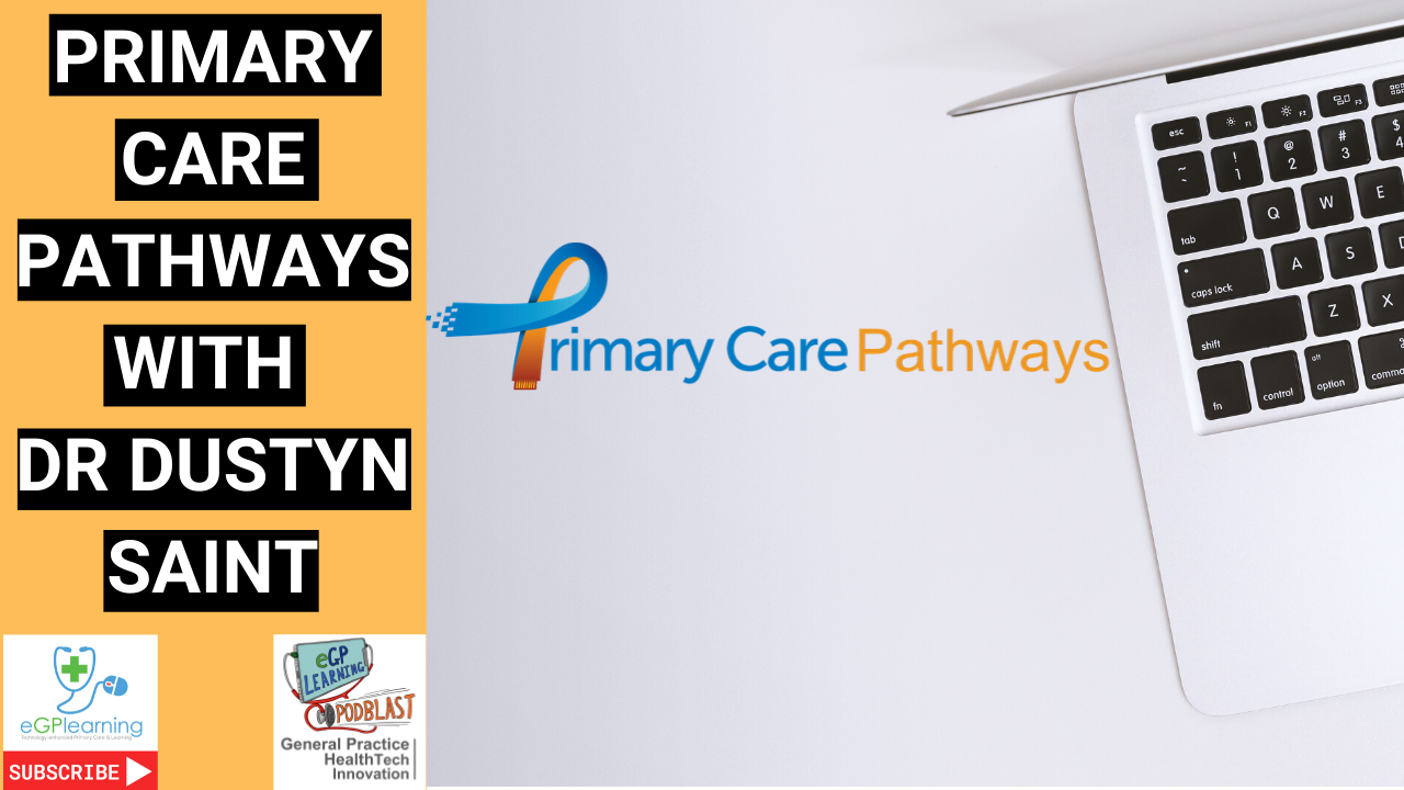 Primary Care Pathways with Dr Dustyn Saint