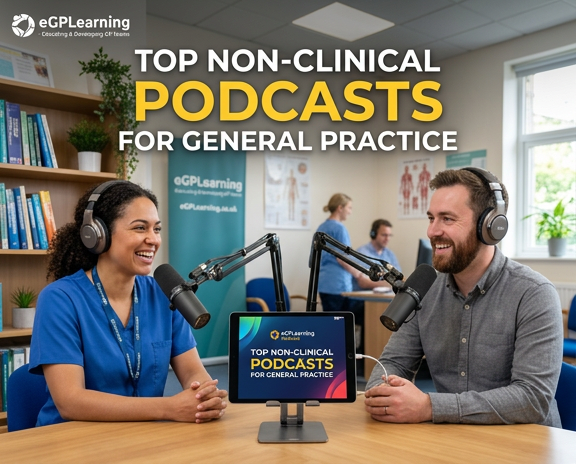 Top non-clinical podcasts for General Practice