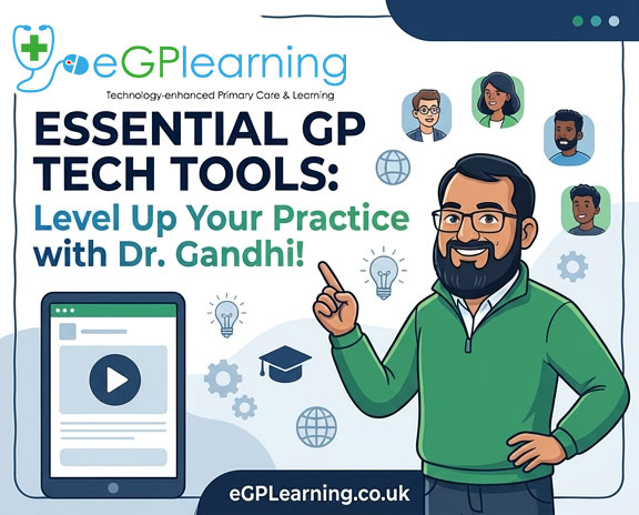 eGPLearning DrGhandi's Tech Tools